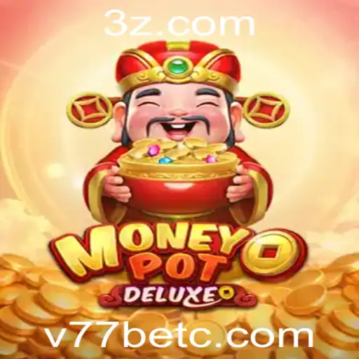 Explorando o Jogo MoneyPotDELUXE e o v77bet App